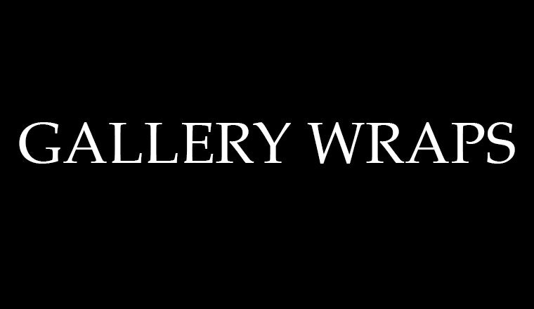 GALLERY WRAPPED CANVAS